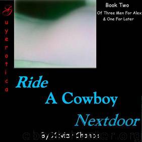 Ride, A Cowboy Next Door- Book 2 (Gay Male Erotica) by Chance Xavier
