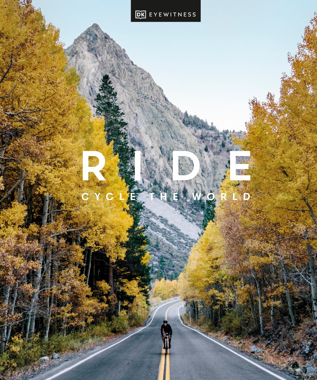 Ride: Cycle the World by DK Eyewitness