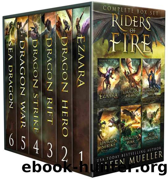 Riders of Fire Complete Series Box Set books 1-6: YA Epic Fantasy Dragon Rider Adventures by Eileen Mueller