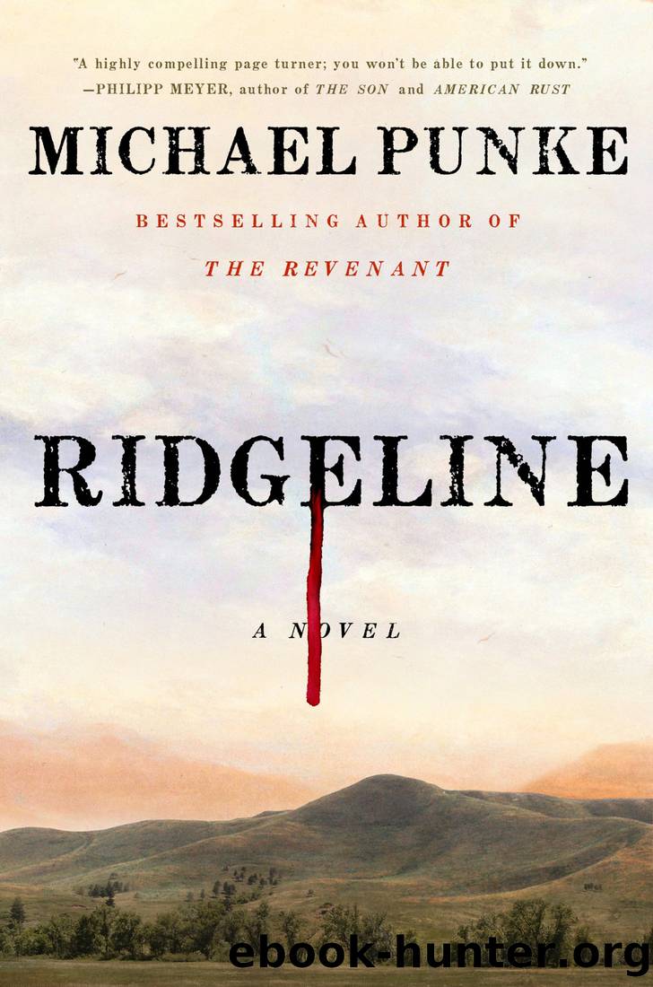 Ridgeline: A Novel by Michael Punke
