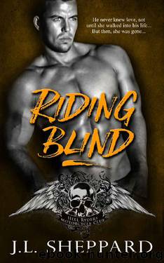 Riding Blind (Hell Ryders MC Book 3) by J.L. Sheppard