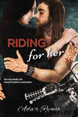 Riding For Her by Adair Rymer