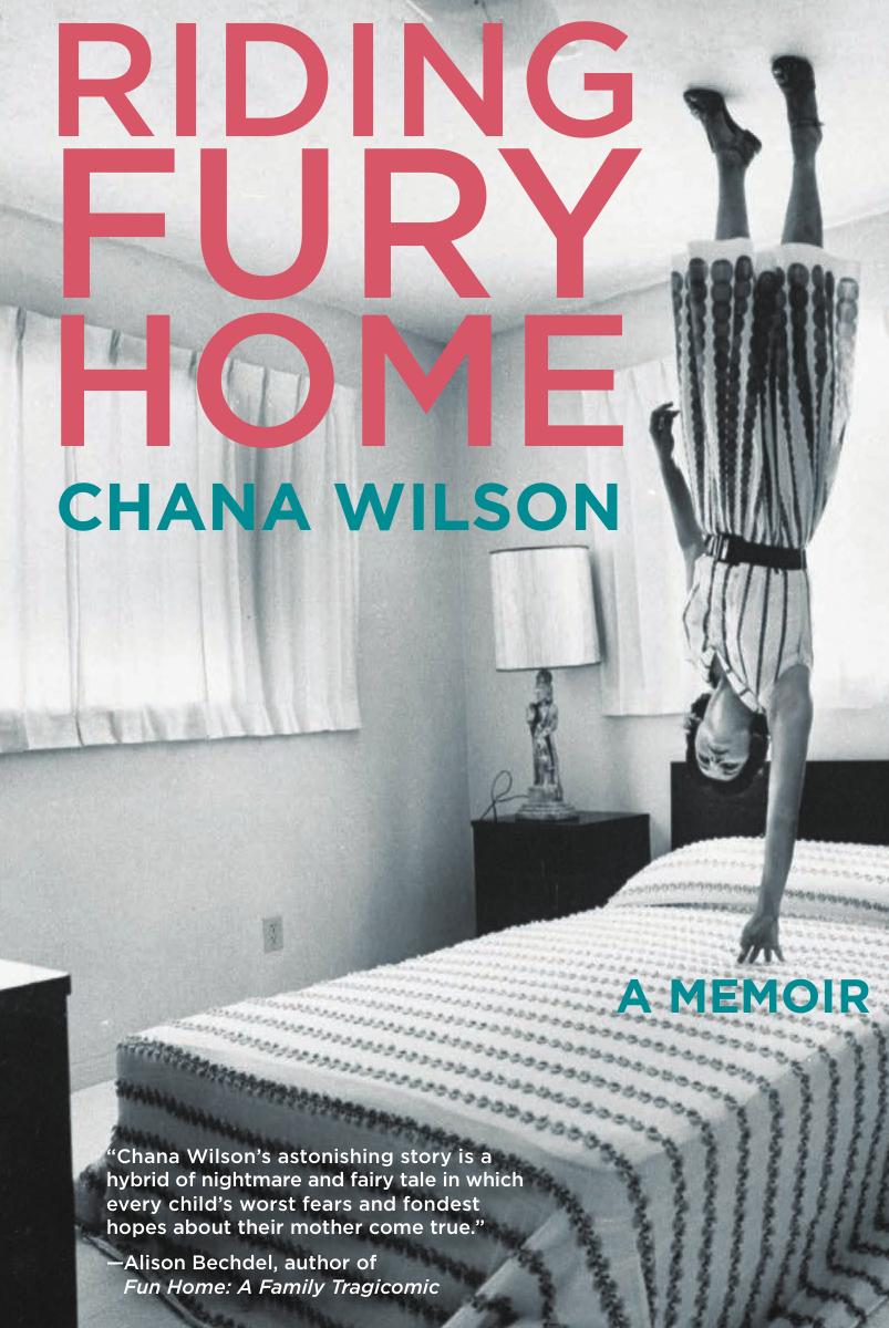 Riding Fury Home by Chana Wilson