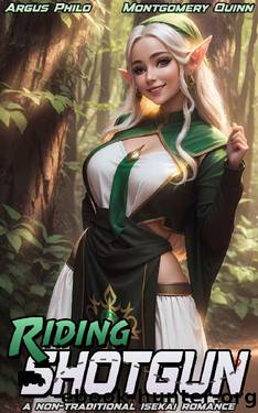 Riding Shotgun: A Non-Traditional Isekai Romance by Argus Philo & Montgomery Quinn