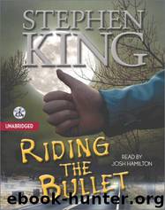Riding The Bullet by Stephen King