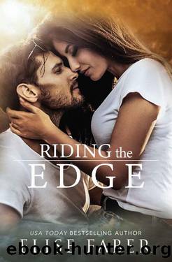 Riding The Edge (KTS Book 1) by Elise Faber