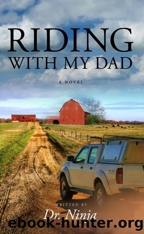 Riding With My Dad by Dr. Ninja