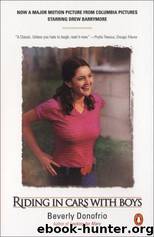 Riding in Cars With Boys: Confessions of a Bad Girl Who Makes Good by Beverly Donofrio