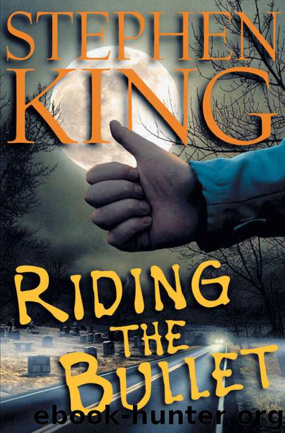 Riding the Bullet by Stephen King & Mick Garris