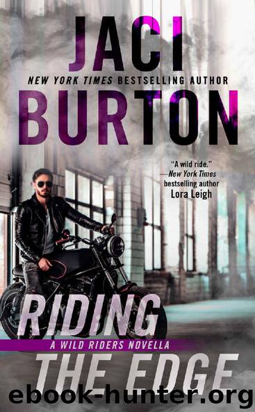 Riding the Edge (The Wild Riders Series) by Jaci Burton