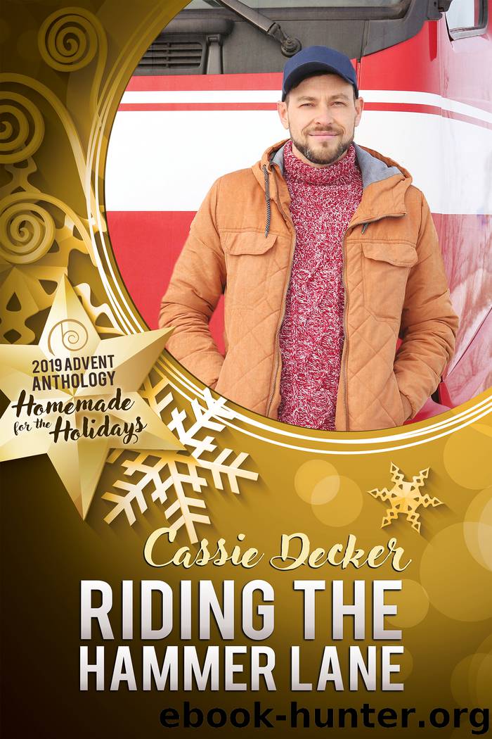 Riding the Hammer Lane by Cassie Decker