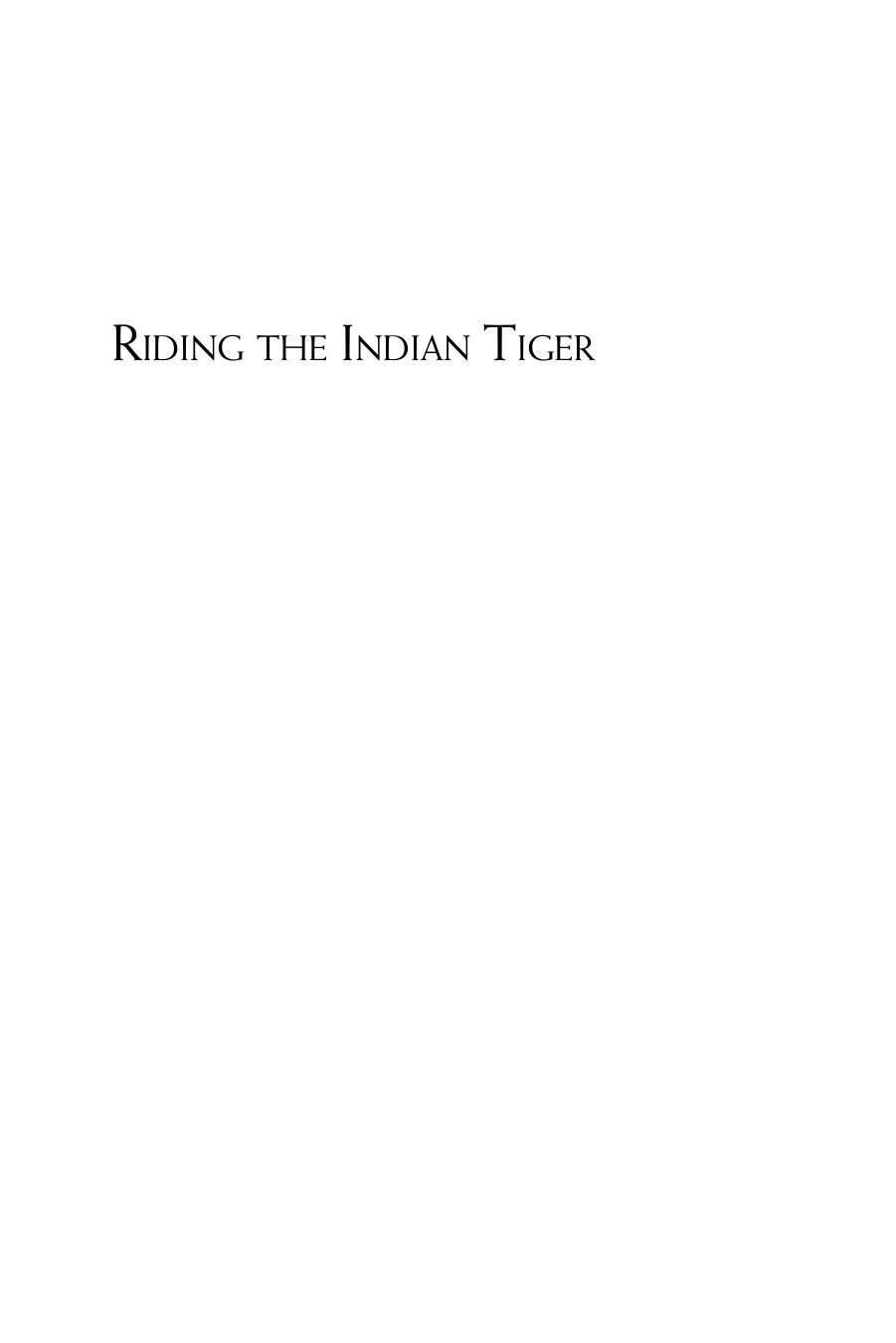 Riding the Indian Tiger: Understanding India the World's Fastest Growing Market by Unknow