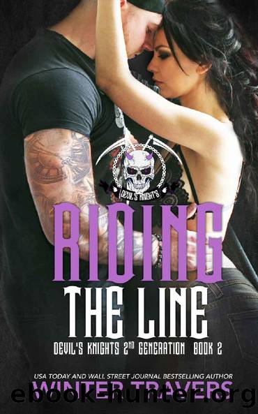Riding the Line (Devil's Knights 2nd Generation) by Winter Travers