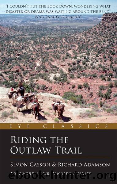 Riding the Outlaw Trail by Simon Casson & Richard Adamson