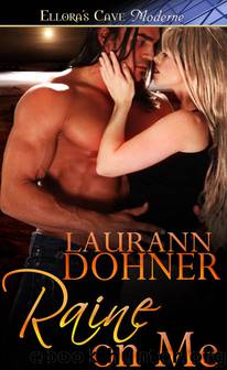 Riding the Raines 02 - Raine On Me by Laurann Dohner