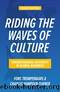 Riding the Waves of Culture, Fourth Edition: Understanding Diversity in Global Business, 4th Edition by Fons Trompenaars & Peter Woolliams