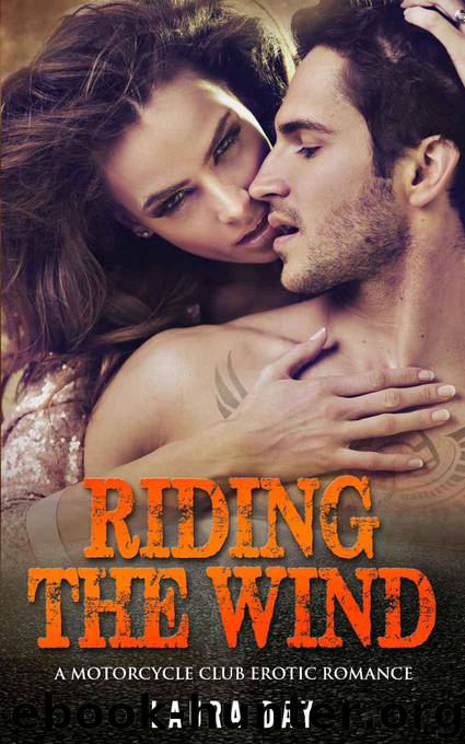Riding the Wind: A Motorcycle Club Erotic Romance by Laura Day