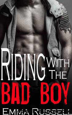 Riding with the Bad Boy (A Dark Motorcycle Club Romance) by Russell Emma