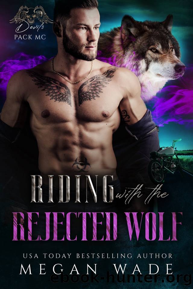 Riding with the Rejected Wolf : a paranormal BBW romance by Megan Wade