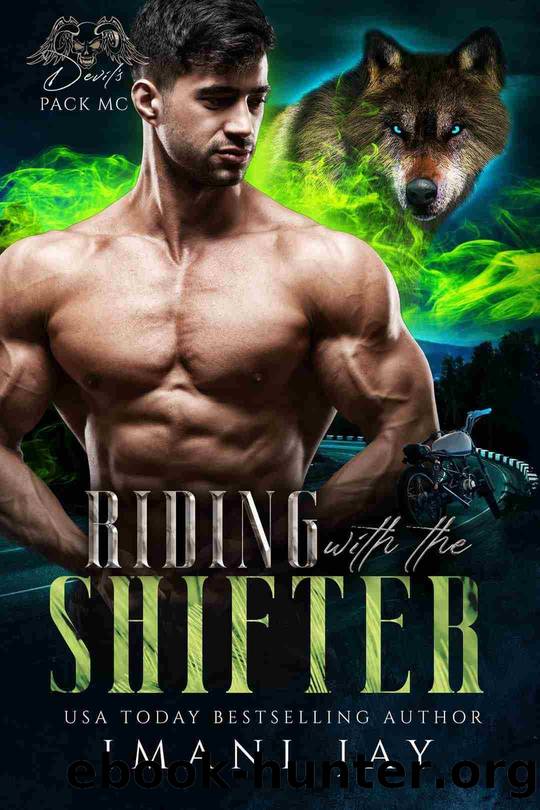 Riding with the Shifter: Devil's Pack MC by Imani Jay