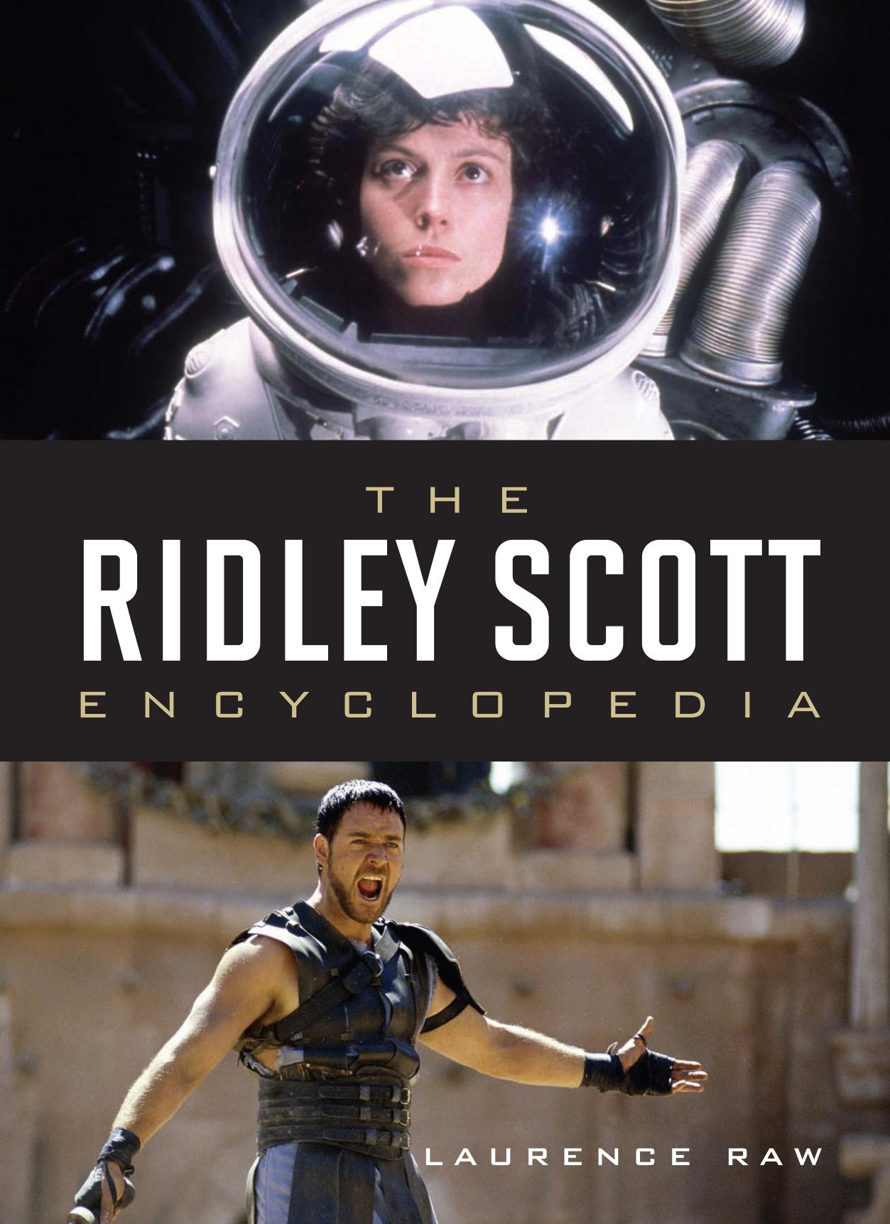 Ridley Scott Encyclopedia by Raw Laurence