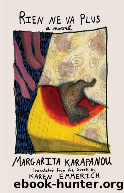 Rien ne va Plus by Margarita Karapanou