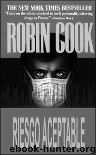 Riesgo aceptable by Cook Robin