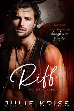 Riff (Road Kings Book 2) by Julie Kriss