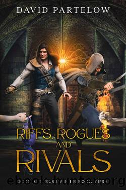 Riffs, Rogues, and Rivals (Epics and Elsewhere Book 3) by David Partelow