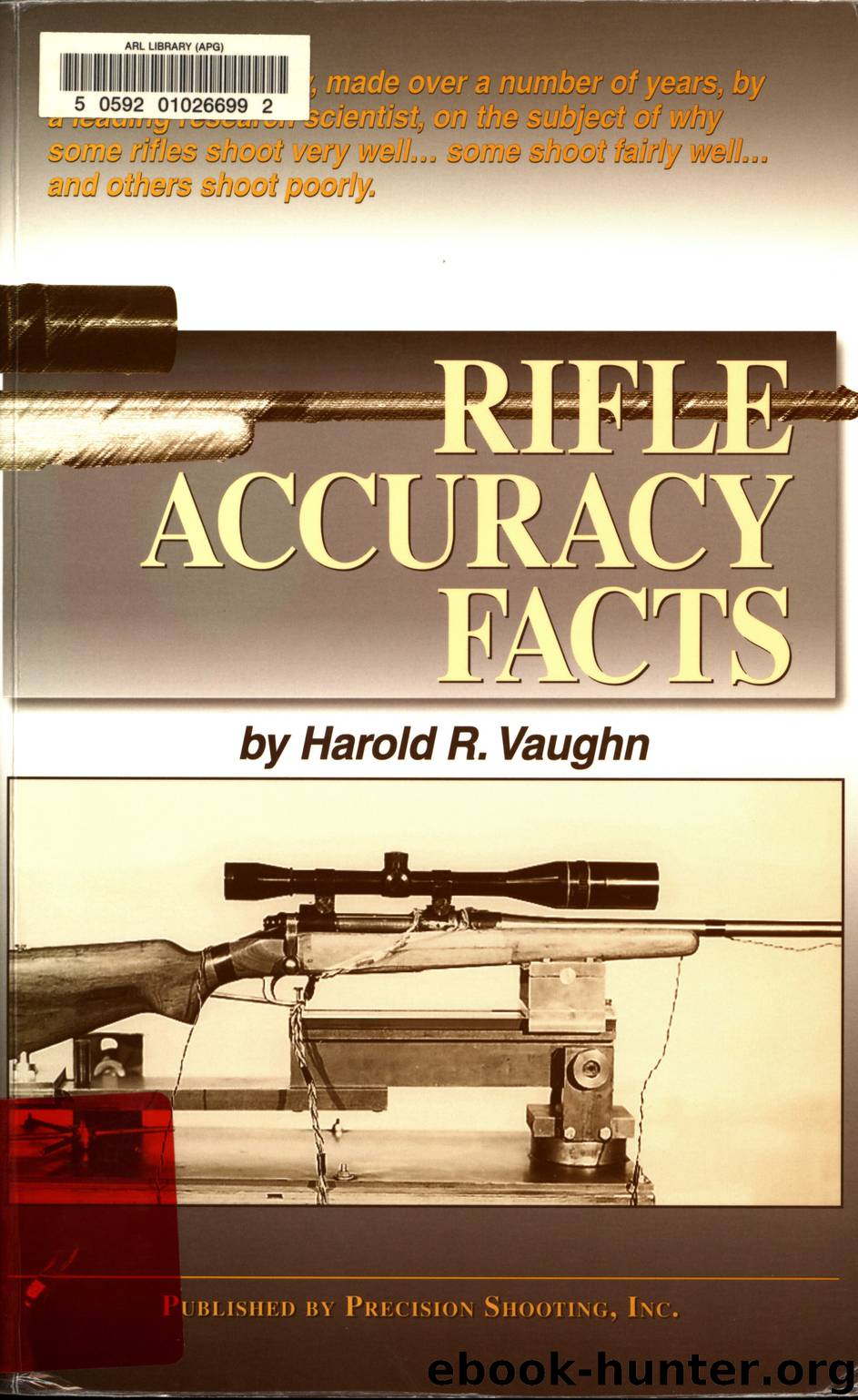 Rifle Accuracy Facts by Harold R. Vaughn