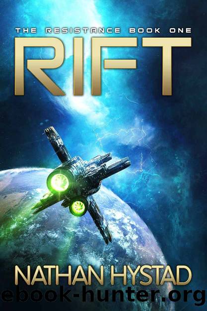 Rift (The Resistance Book One) by Nathan Hystad