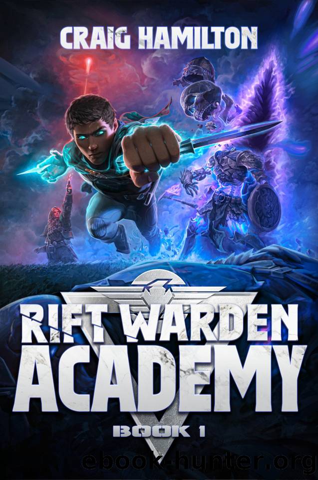 Rift Warden Academy: A Post-Apocalyptic Fantasy LitRPG by Craig Hamilton