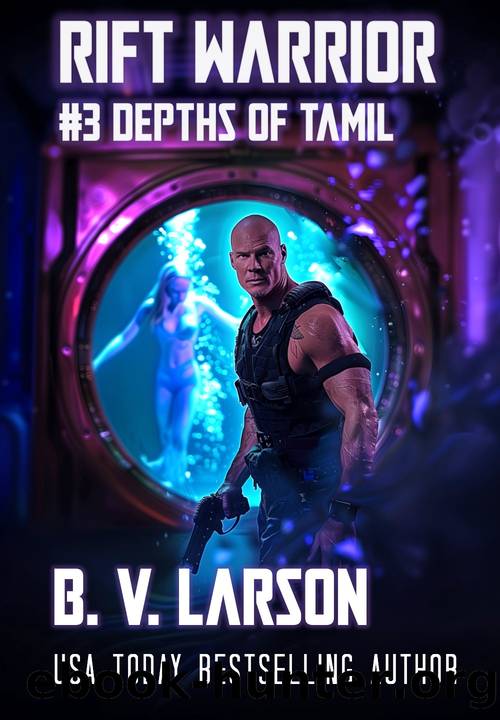Rift Warrior: Depths of Tamil by B. V. Larson