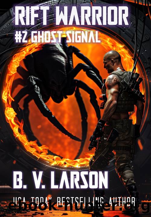 Rift Warrior: Ghost Signal by B. V. Larson