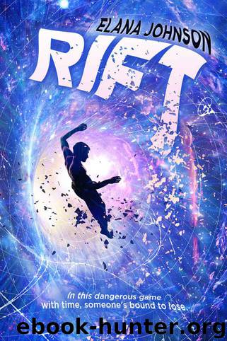Rift: A YA Time Travel Thriller (The Rift Walkers Book 1) by Johnson Elana