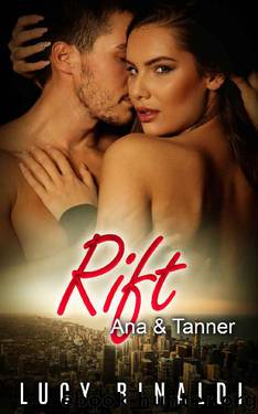 Rift: Ana & Tanner (Safe Book 7) by Lucy Rinaldi