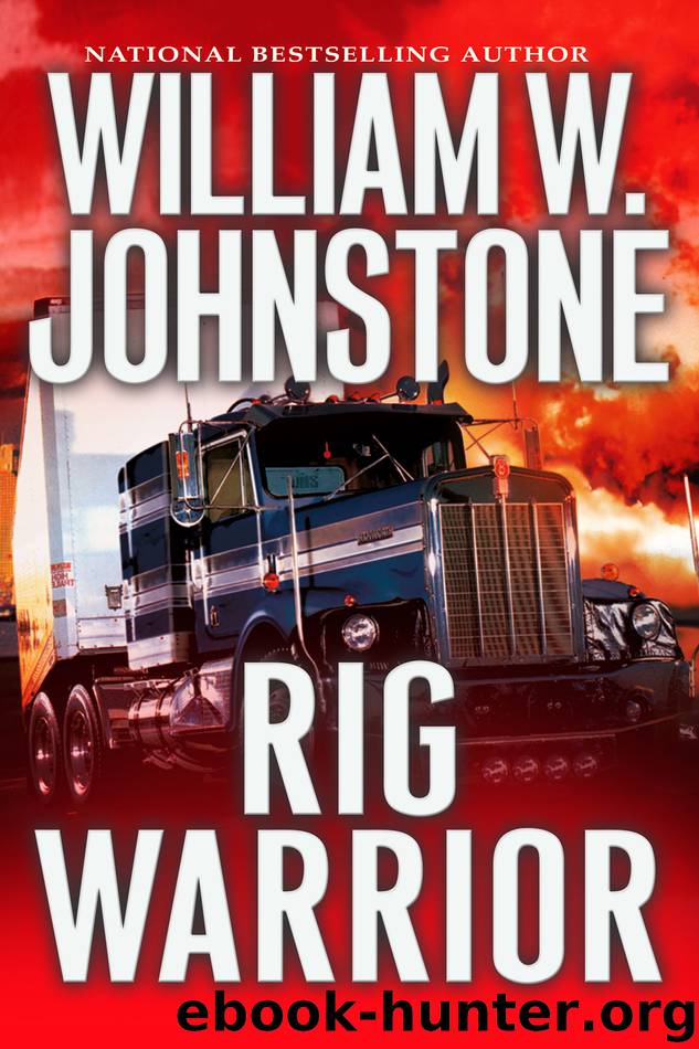 Rig Warrior by William W. Johnstone