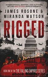 Rigged by James Rosone