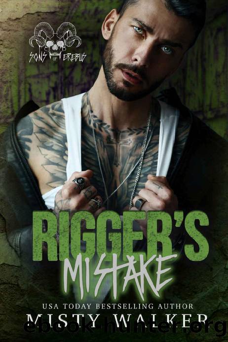 Rigger's Mistake: A Dark Stepbrother MC Romance (Sons of Erebus: Reno, NV Book 1) by Misty Walker