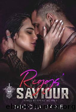 Riggs' Saviour (Kings Reapers MC) by Nicola Jane