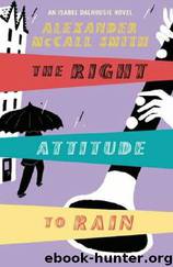 Right Attitude to Rain by Alexander Mccall Smith