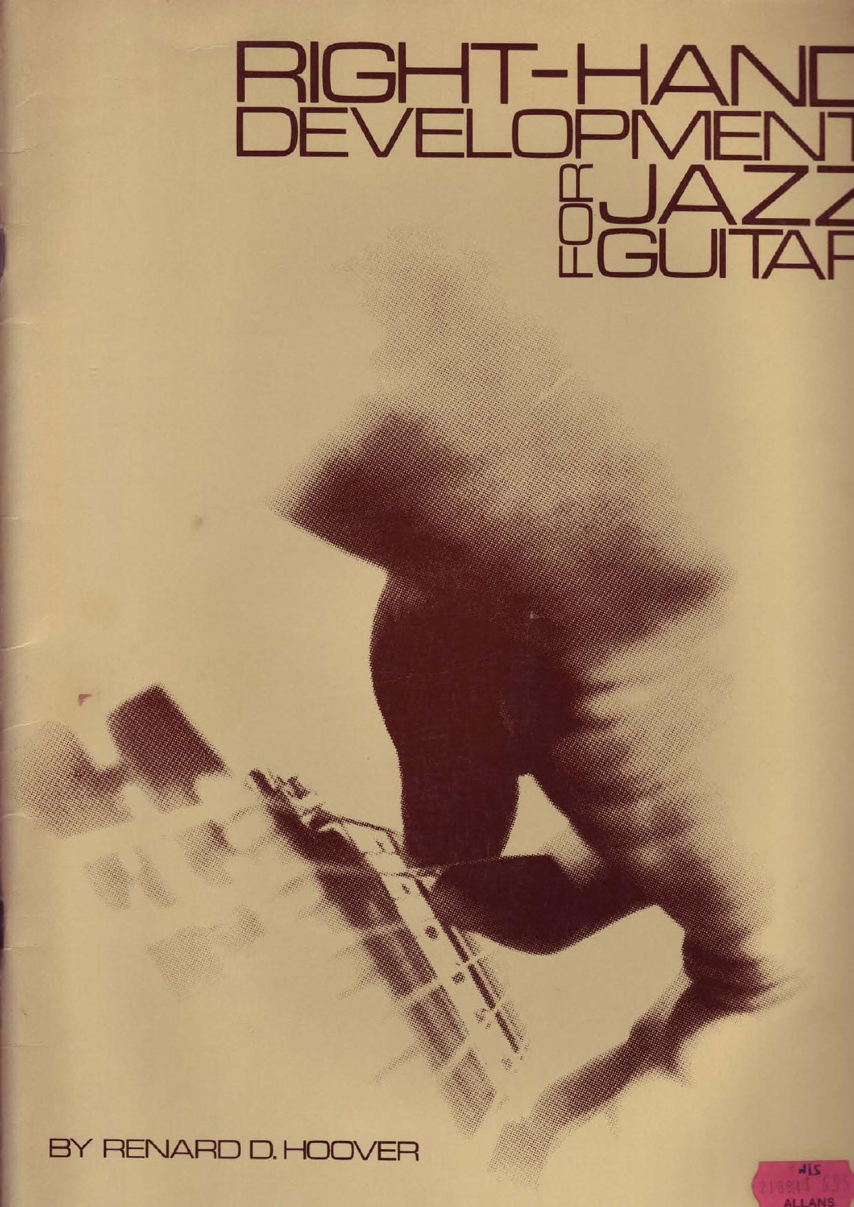 Right Hand Development For Jazz Guitar by Renard Hoover