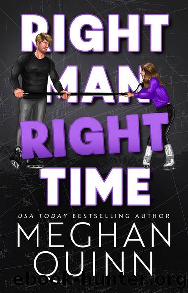 Right Man, Right Time (The Vancouver Agitators #3) by Meghan Quinn