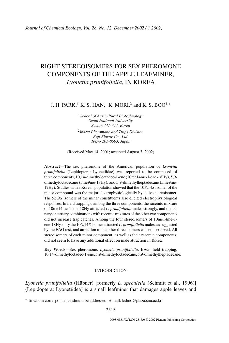 Right Stereoisomers for Sex Pheromone Components of the Apple Leafminer, <Emphasis Type="Italic">Lyonetia prunifoliella<Emphasis>, in Korea by Unknown