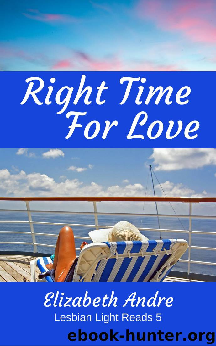 Right Time for Love by Elizabeth Andre