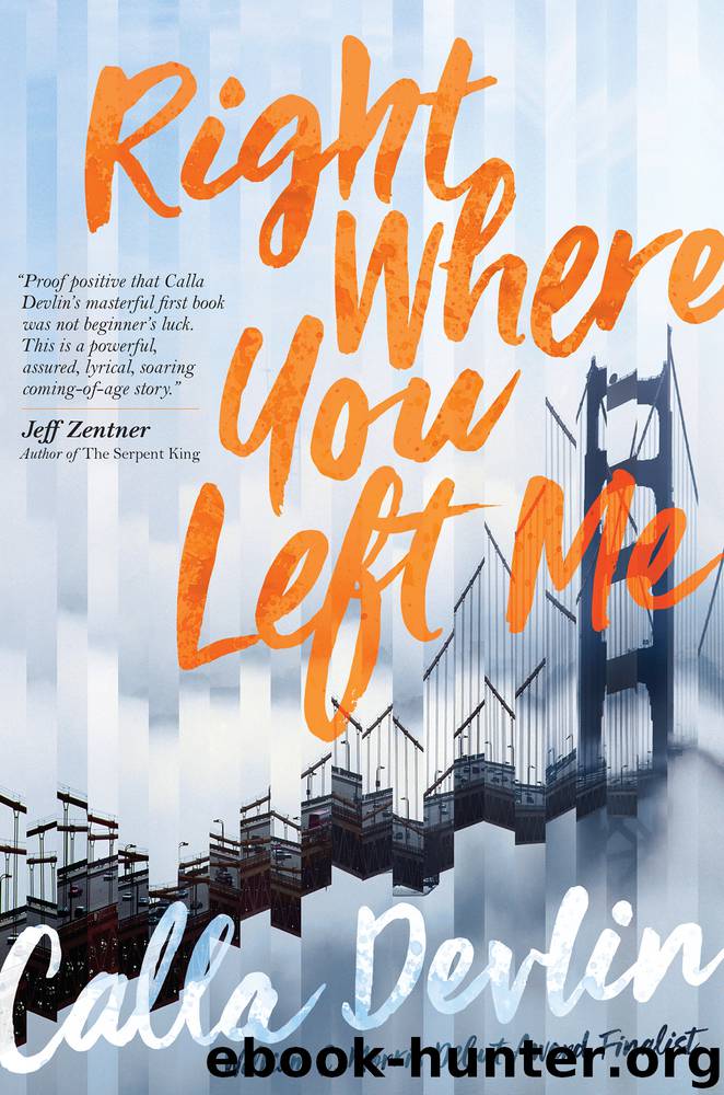 Right Where You Left Me by Calla Devlin