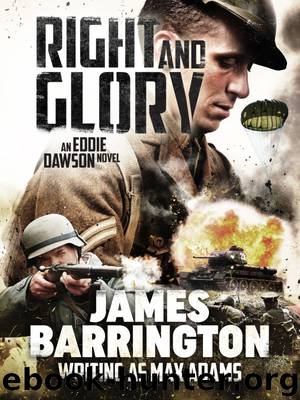 Right and Glory by Max Adams