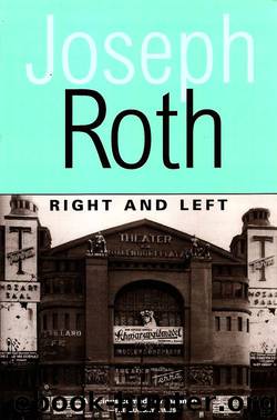 Right and Left by Joseph Roth