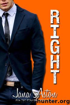 Right by Jana Aston