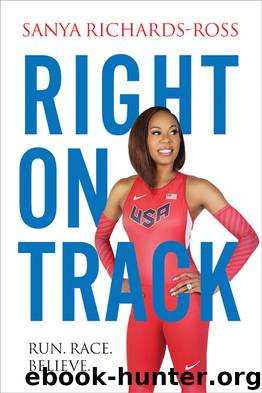 Right on Track by Sanya Richards-Ross